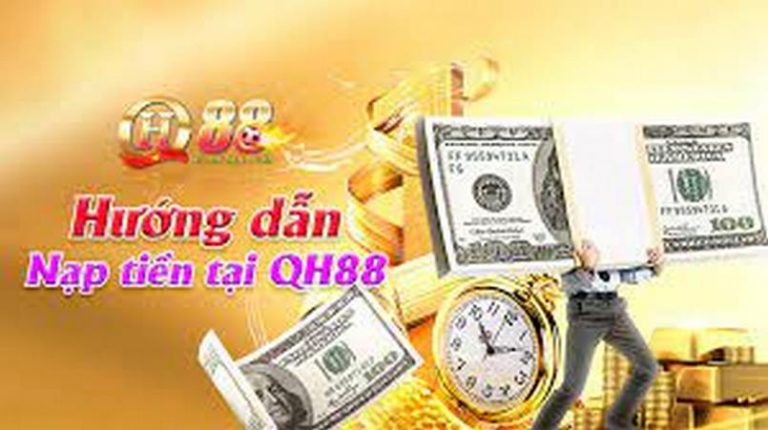 Nạp Tiền QH88 Cực Nhanh - Bí Quyết Chơi Game Bất Bại