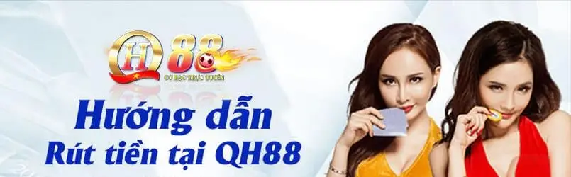 Rút Tiền QH88 Siêu Tốc - Bí Quyết Chinh Phục Mọi Kèo Thắng!